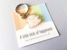 Load image into Gallery viewer, A little blob of happiness keyring, cute pink blob, positive key fob, friendship, supportive, recycled acrylic