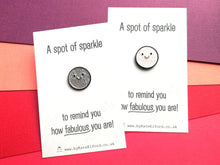 Load image into Gallery viewer, A spot of sparkle mini enamel pin