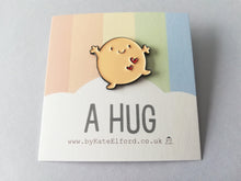Load image into Gallery viewer, A hug enamel pin, positive happy gift