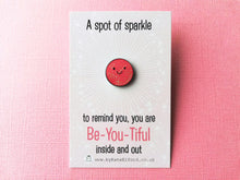 Load image into Gallery viewer, A spot of sparkle, to remind you how fabulous you are, mini enamel pin, cute happy positive gift, friend, kind, be you, supportive