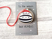 Load image into Gallery viewer, Bah humbug Christmas tree decoration - Small Wooden Ornament - Grumpy Decoration - Wooden Flat Decoration - Lightweight Christmas Ornament