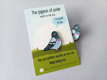 Load image into Gallery viewer, The Pigeon of Pride Enamel Pin