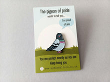 Load image into Gallery viewer, The Pigeon of Pride Enamel Pin