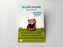 Load image into Gallery viewer, The Restful Red Panda Enamel Pin