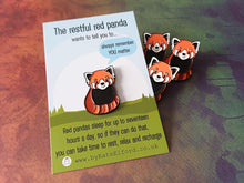 Load image into Gallery viewer, The Restful Red Panda Enamel Pin