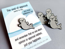 Load image into Gallery viewer, A Little Seal of Approval Enamel Pin, Positivity Gift