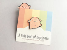 Load image into Gallery viewer, A little blob of happiness enamel pin
