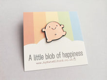 Load image into Gallery viewer, A little blob of happiness enamel pin