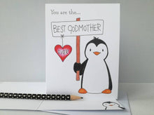 Load image into Gallery viewer, Godmother card, birthday, mother's day, thank you, little penguin with a red heart, greeting card is blank inside. Best Godmother ever, Christmas, birthday, Mother's day, Just to say