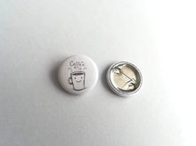 Load image into Gallery viewer, Back and front of a coffee button badge