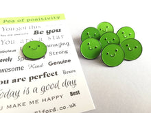 Load image into Gallery viewer, Pea of positivity enamel pin, cute green pea, positive enamel brooch, friendship, supportive enamel badges
