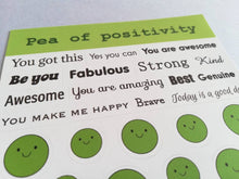 Load image into Gallery viewer, Pea of positivity vinyl sticker sheet, positive happy stickers, you're the best, friendship, cute stickers, planner, bullet point, journal