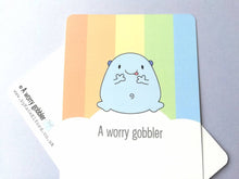 Load image into Gallery viewer, A worry gobbler postcard. A happy, positive message for posting or framing. Anxiety, worry, care gift