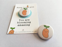 Load image into Gallery viewer, Positive gift, keep bean you, small button badge, mini happy, cute positive gift, friend, you're the best, supportive, thank you