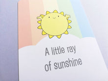 Load image into Gallery viewer, A little ray of sunshine postcard. A happy, cheerful positive message for posting or framing
