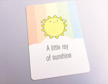 Load image into Gallery viewer, A little ray of sunshine postcard. A happy, cheerful positive message for posting or framing
