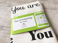 Load image into Gallery viewer, Pea of positivity tea towel. 100% cotton. Positive happy kitchen gift, house warming, supportive, friendship, care. With hanging loop
