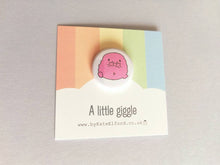 Load image into Gallery viewer, A little giggle button badge, cute pink blob, positive gift, friendship, care, supportive, funny, mini badge