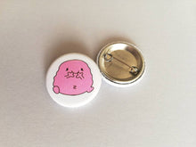 Load image into Gallery viewer, A little giggle button badge, cute pink blob, positive gift, friendship, care, supportive, funny, mini badge