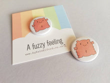 Load image into Gallery viewer, A fuzzy feeling button badge, cute pink blob, positive gift, friendship, care, supportive, warm fuzzy, bestie, mini badge