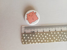 Load image into Gallery viewer, A fuzzy feeling button badge, cute pink blob, positive gift, friendship, care, supportive, warm fuzzy, bestie, mini badge