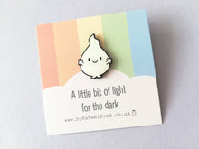 Load image into Gallery viewer, A little bit of light for the dark enamel pin, cute glow in the dark positive brooch, friendship, care, anxiety, supportive enamel badges