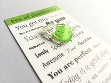Load image into Gallery viewer, Pea of positivity, Ha pea magnet, tiny recycled acrylic pea, mini cute happy pea, positive, friendship gift, care, magnet