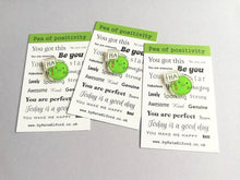 Load image into Gallery viewer, Pea of positivity, Ha pea magnet, tiny recycled acrylic pea, mini cute happy pea, positive, friendship gift, care, magnet
