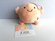 Load image into Gallery viewer, A hug, small soft plush keyring, cute happy gift, care, love you, friend, keychain, recycled filling