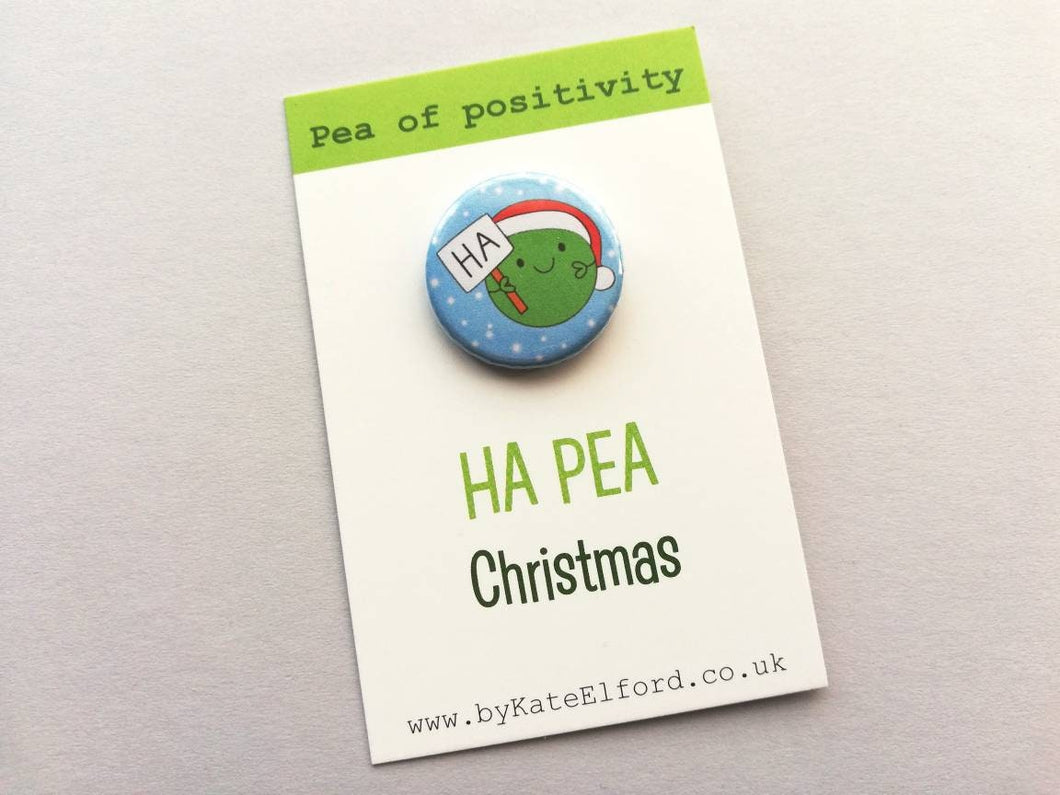 Christmas pea of positivity, ha pea small button badge, mini funny happy Christmas gift, positive gift, friendship, supportive, caring