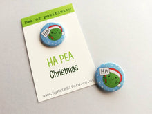 Load image into Gallery viewer, Christmas pea of positivity, ha pea small button badge, mini funny happy Christmas gift, positive gift, friendship, supportive, caring