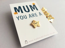 Load image into Gallery viewer, Mum you are a star enamel pin, tiny gold star, positive enamel brooch, Mothers day, gift for Mum enamel badges