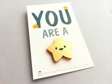 Load image into Gallery viewer, You are a star magnet, acrylic, mini cute happy positive gift, friendship, supportive, care, fridge magnet