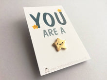 Load image into Gallery viewer, Seconds - You are a star enamel pin, tiny gold star, cute positive brooch, friendship, supportive badge gift