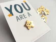 Load image into Gallery viewer, You are a star enamel pin, cute tiny gold star, positive enamel brooch, friendship, supportive enamel badge
