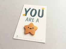 Load image into Gallery viewer, You are a star magnet, acrylic, mini cute happy positive gift, friendship, supportive, care, fridge magnet
