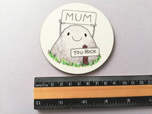 Load image into Gallery viewer, Mum you rock coaster, mothers day gift, birthday, Christmas, gift for mum, thank you mum