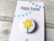 Load image into Gallery viewer, Easter badges, little chick, daffodil and egg pin buttons, Happy Easter, egg hunt treasure, available separately or as a bundle