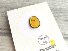Load image into Gallery viewer, Seconds - A little sunbeam enamel pin, tiny, positive enamel brooch, supportive, friendship, care, you got this