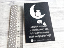 Load image into Gallery viewer, A little moon beam enamel pin, tiny cute, positive enamel gift, supportive, friendship, care, you got this, dream, tiny glitter moonbeam pin