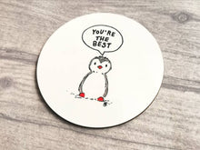 Load image into Gallery viewer, Penguin coaster, you're the best, friendship gift, little penguin, someone special