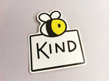 Load image into Gallery viewer, Be kind sticker, cute positive bee vinyl decal