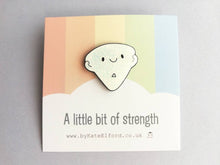 Load image into Gallery viewer, A little bit of strength enamel pin, cute glitter positive enamel brooch, supportive, friendship, caring enamel badges