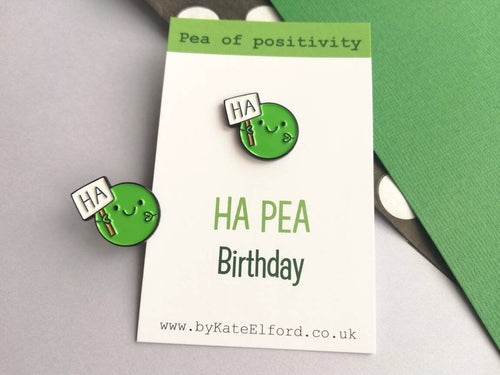 Happy birthday pin badge. Ha pea, a happy pea of positivity enamel pin, a cute, positive, funny friend gift