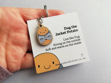 Load image into Gallery viewer, Dug the jacket potato keyring, cute positive mini key fob, self care, wooden potato charm