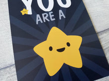 Load image into Gallery viewer, You are a star postcard. A happy, positive message for posting or framing. Thank you post card, well done, you got this, teacher gift