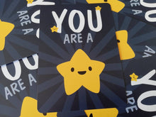 Load image into Gallery viewer, You are a star postcard. A happy, positive message for posting or framing. Thank you post card, well done, you got this, teacher gift