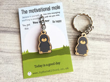 Load image into Gallery viewer, Tiny motivational mole keyring, mini wooden mole key fob, eco friendly wood, mole key chain, bag charm

