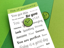 Load image into Gallery viewer, Pea of positivity glitter enamel pin, cute green pea, positive gift, friendship, supportive badge
