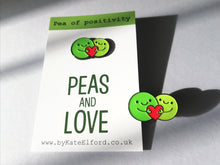 Load image into Gallery viewer, Peas and love, pea of positivity enamel pin, cute green peas and a love heart, positive enamel peace and love badge